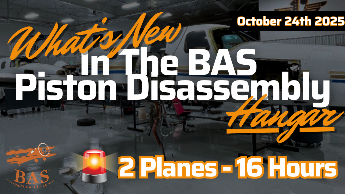 New In The BAS Disassembly Hangar October 24th, 2025