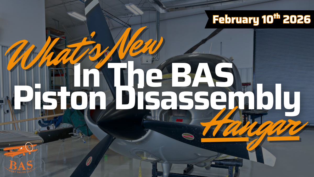New In The BAS Disassembly Hangar February 10th, 2026
