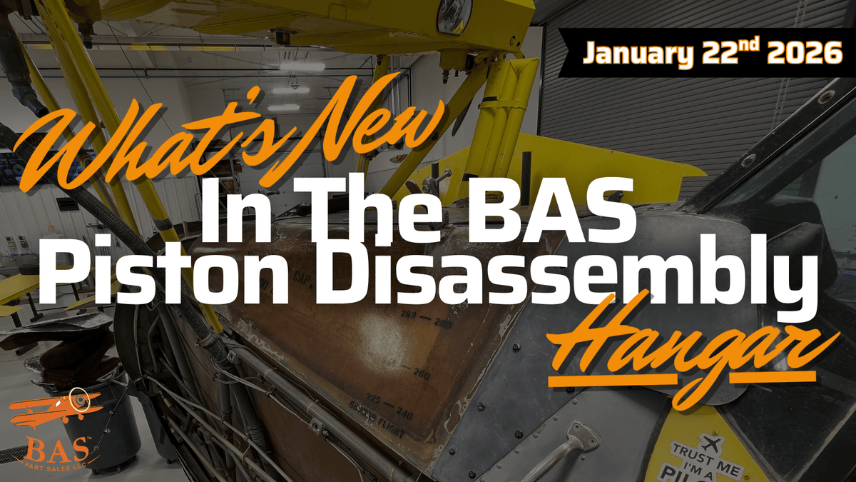 New In The BAS Disassembly Hangar January 22nd, 2026