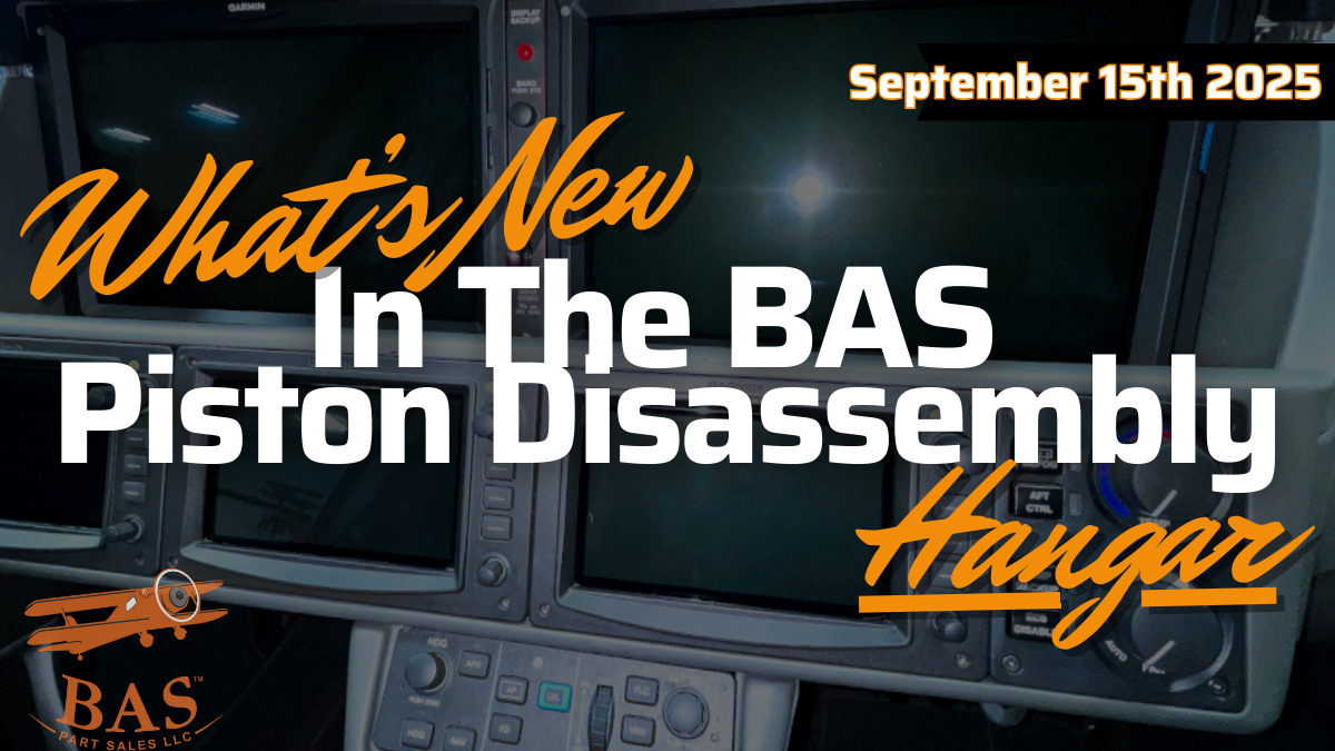 New In The BAS Disassembly Hangar September 15, 2025