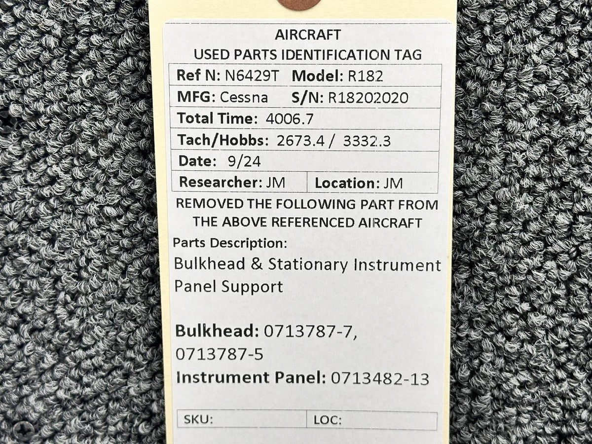 Cessna Aircraft Parts 0713787-7, 0713482-13 Cessna R182 Bulkhead & Stationary Instrument Panel Support