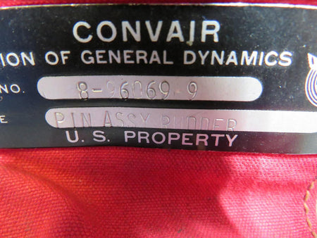 Convair 8-96069-9 Convair Remove Before Flight Rudder Pin