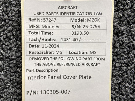 Mooney Aircraft Parts & Accessories 130305-007 Mooney M20K Interior Panel Cover Plate