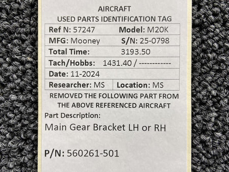 Mooney Aircraft Parts & Accessories 560261-501 Mooney M20K Main Gear Bracket LH or RH
