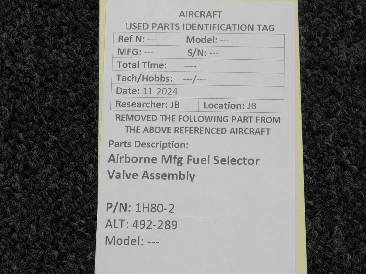 Airborne 1H80-2 (Alt: 492-289) Airborne Mfg Fuel Selector Valve Assembly