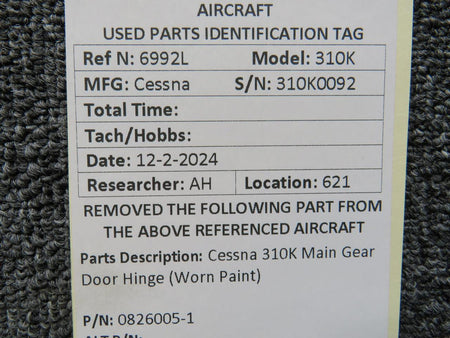 Cessna Aircraft Parts 0826005-1 Cessna 310K Main Gear Door Hinge (Worn Paint)