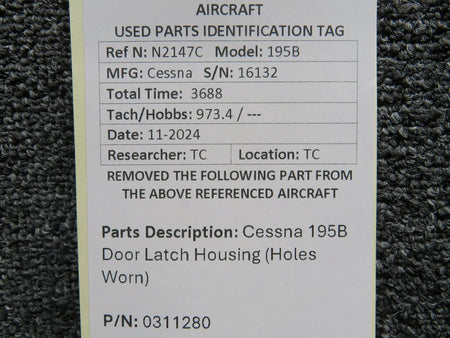 Cessna Aircraft Parts 0311280 Cessna 195B Door Latch Housing (Holes Worn)