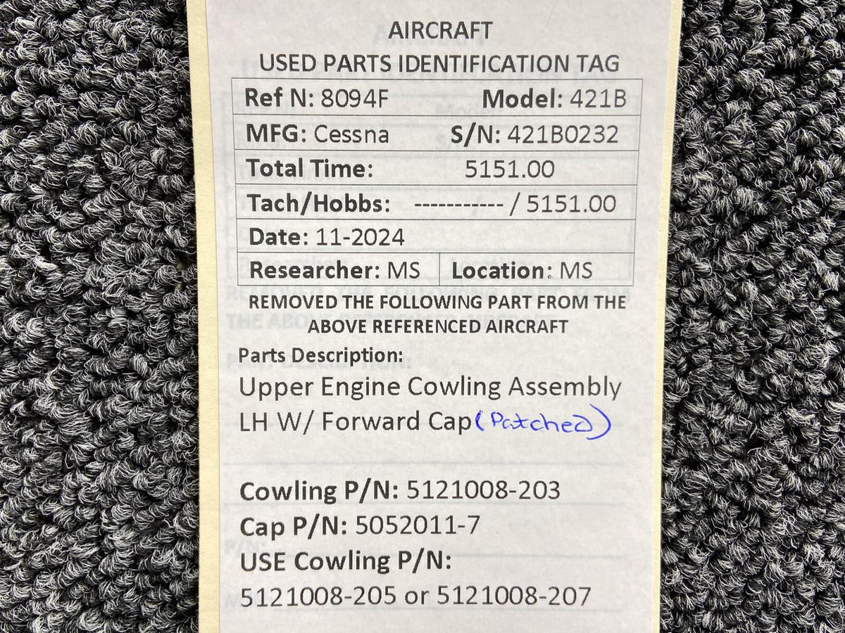 Cessna Aircraft Parts 5121008-203, 5052011-7 Cessna 421B Upper Engine Cowling Assy LH w Forward Cap