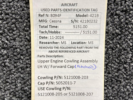 Cessna Aircraft Parts 5121008-203, 5052011-7 Cessna 421B Upper Engine Cowling Assy LH w Forward Cap