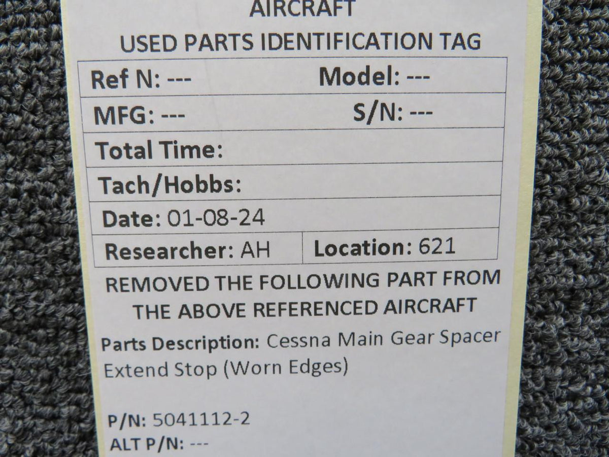 Cessna Aircraft Parts 5041112-2 Cessna Main Gear Spacer Extend Stop (Worn Edges)