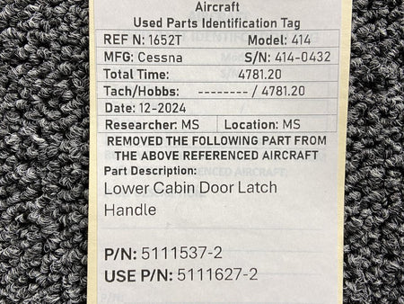 Cessna Aircraft Parts 5111537-2 (Use: 5111627-2) Cessna 414 Lower Cabin Door Latch Handle