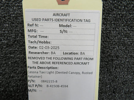 Cessna Aircraft Parts 0842215-8 (Use: B-4150B-4594) Cessna Taxi Light (Dented Canopy, Rusted Retainer)