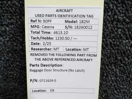 Cessna Aircraft Parts 0711629-5 Cessna 182M Baggage Door Structure (No Latch)