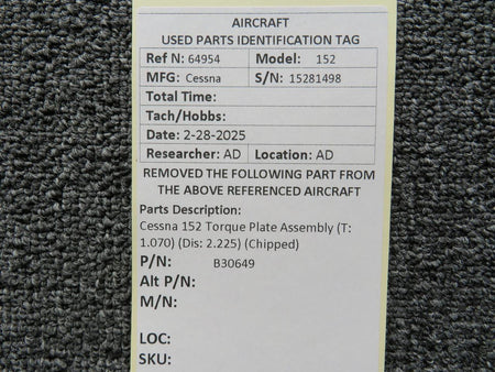 Cessna Aircraft Parts B30649 Cessna 152 Torque Plate Assembly (T: 1.070) (Dis: 2.225) (Chipped)