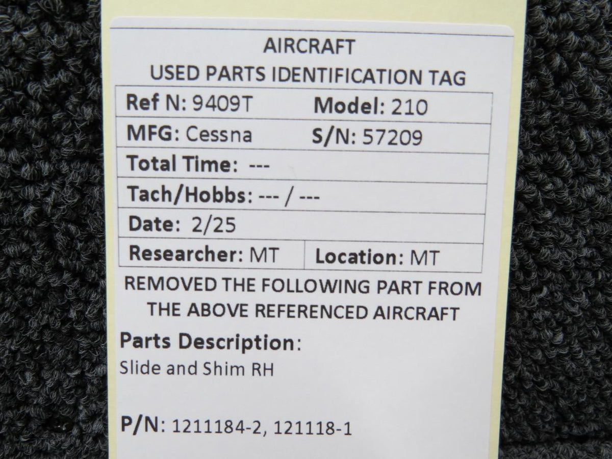 Cessna Aircraft Parts 1211184-2, 121118-1 Cessna 210 Slide and Shim RH