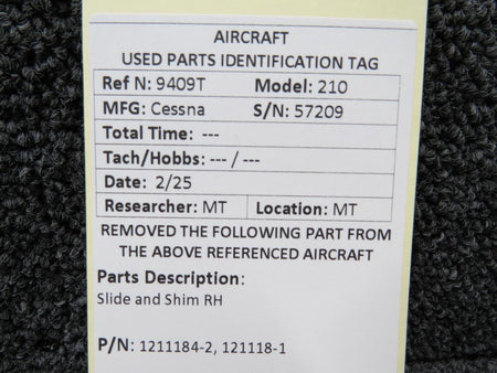 Cessna Aircraft Parts 1211184-2, 121118-1 Cessna 210 Slide and Shim RH