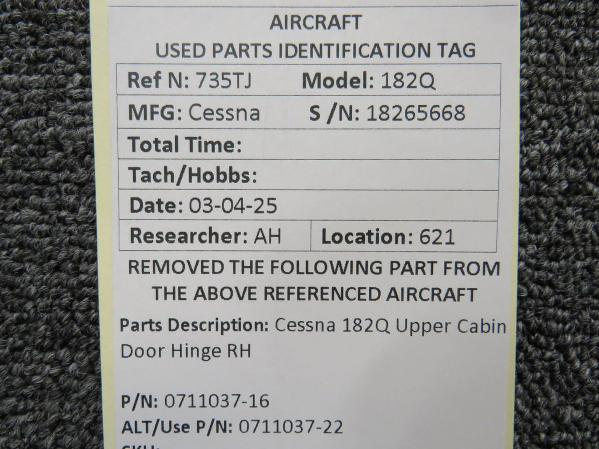 Cessna Aircraft Parts 0711037-16 (Use: 0711037-22) Cessna 182Q Upper Cabin Door Hinge RH