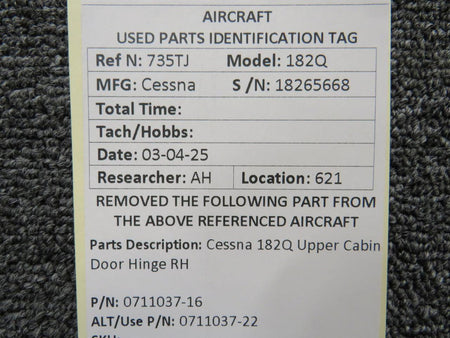 Cessna Aircraft Parts 0711037-16 (Use: 0711037-22) Cessna 182Q Upper Cabin Door Hinge RH