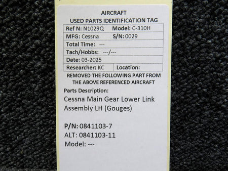 Cessna Aircraft Parts 0841103-7 (Alt: 0841103-11) Cessna Main Gear Lower Link Assembly LH (Gouges)