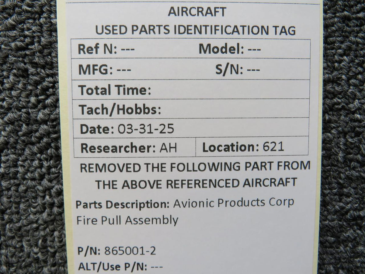 Avionics Products Engineering Corp 865001-2 Avionic Products Corp Fire Pull Assembly