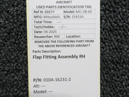 Mitsubishi 010A-16231-2 Mitsubishi MU-2B-60 Flap Fitting Assembly RH
