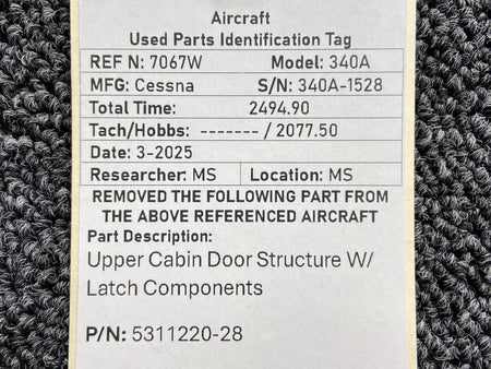 Cessna Aircraft Parts 5311220-28 Cessna 340A Upper Cabin Door Structure w Latch Components