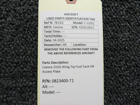 Cessna Aircraft Parts 0823400-71 Cessna 310Q Wing Tip Fuel Tank Aft Access Plate