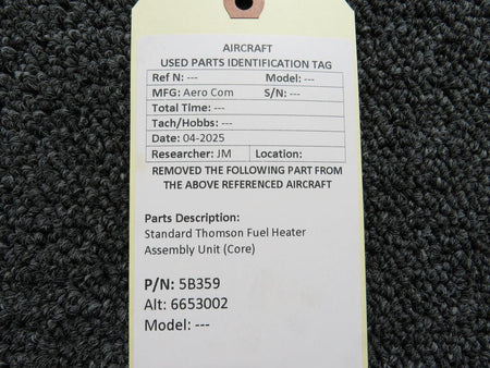 Standard Thomson 5B359 (Alt: 6653002) Standard Thomson Fuel Heater Assembly Unit (Core)