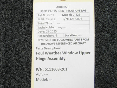 Cessna Aircraft Parts 5111603-201 Cessna C-425 Foul Weather Window Upper Hinge Assembly