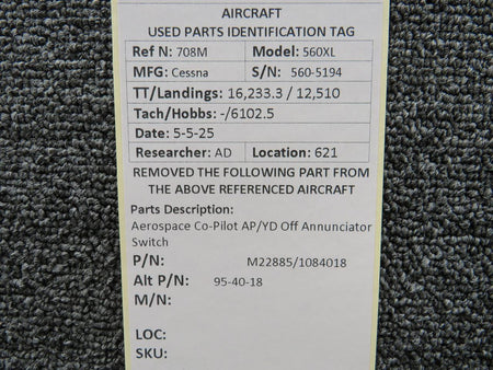 Aerospace M22885/1084018 (Alt: 95-40-18) Aerospace Co-Pilot AP/YD Off Annunciator Switch