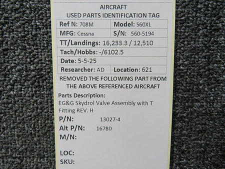 EG&G 13027-4 (Alt: 16780) EG&G Skydrol Valve Assembly with T Fitting REV. H