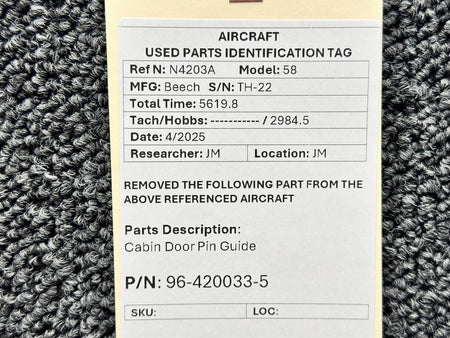 Beechcraft Parts 96-420033-5 Beechcraft 58 Cabin Door Pin Guide