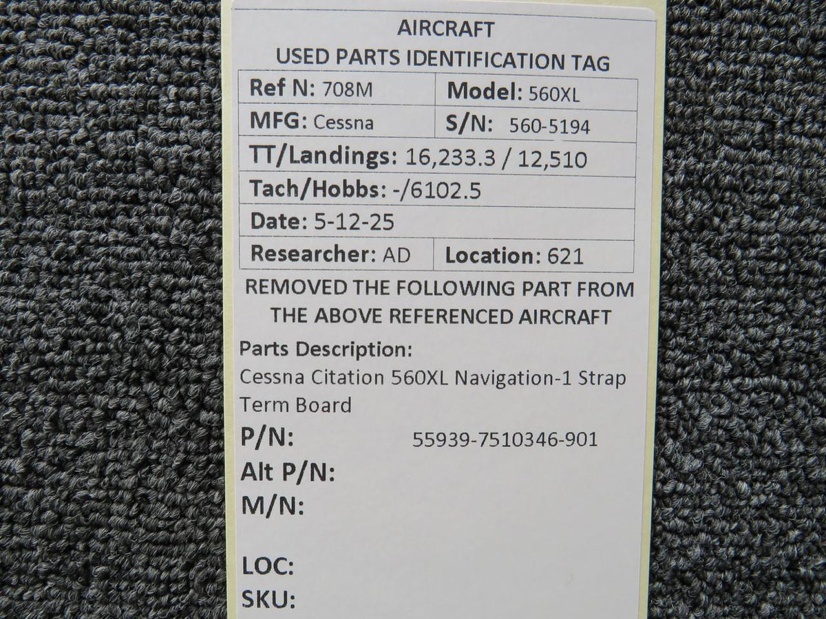 Cessna Citation 55939-7510346-901 Cessna Citation 560XL Navigation-1 Strap Terminal Board