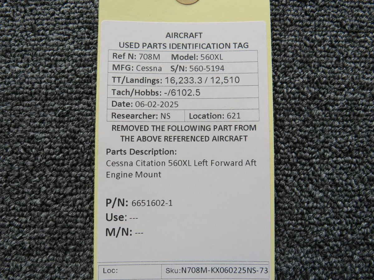 Cessna Citation 6651602-1 Cessna Citation 560XL Left Forward Aft Engine Mount