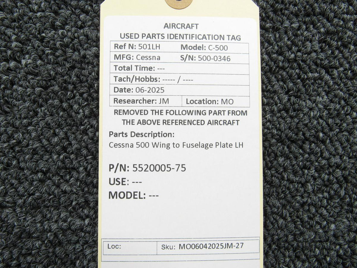 Cessna Aircraft Parts 5520005-75 Cessna 500 Wing to Fuselage Plate LH