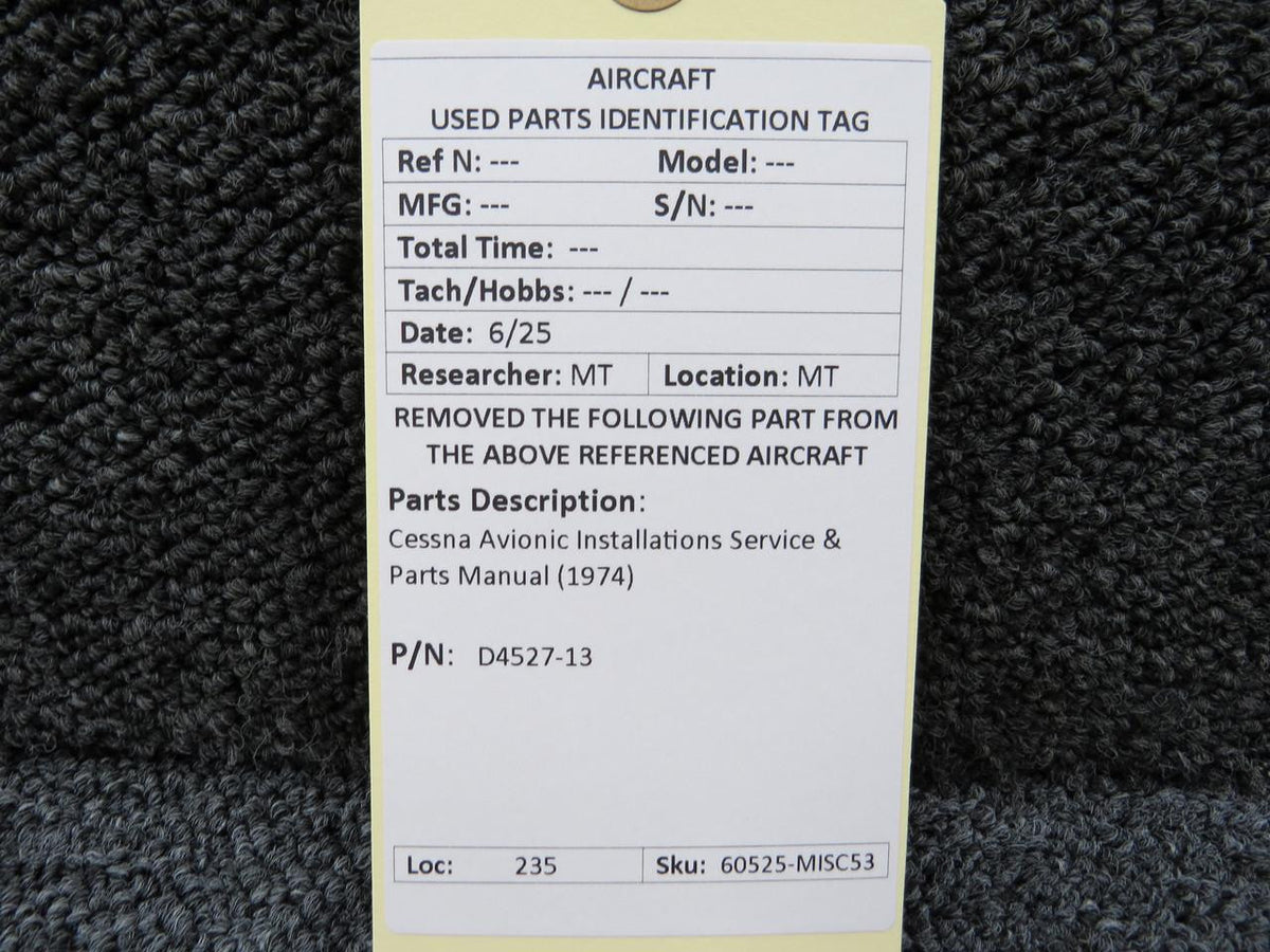 Cessna Aircraft Parts D4527-13 Cessna Avionic Installations Service & Parts Manual (1974)