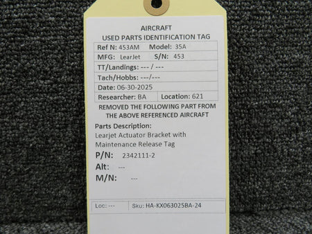 LearJet 2342111-2 Learjet Actuator Bracket with Maintenance Release Tag