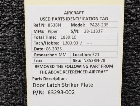 Piper Aircraft Parts 63293-002 Piper PA28-235 Door Latch Striker Plate