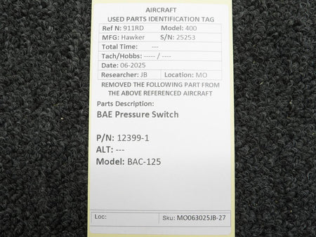 BAE 12399-1 BAE BAC-125 Pressure Switch