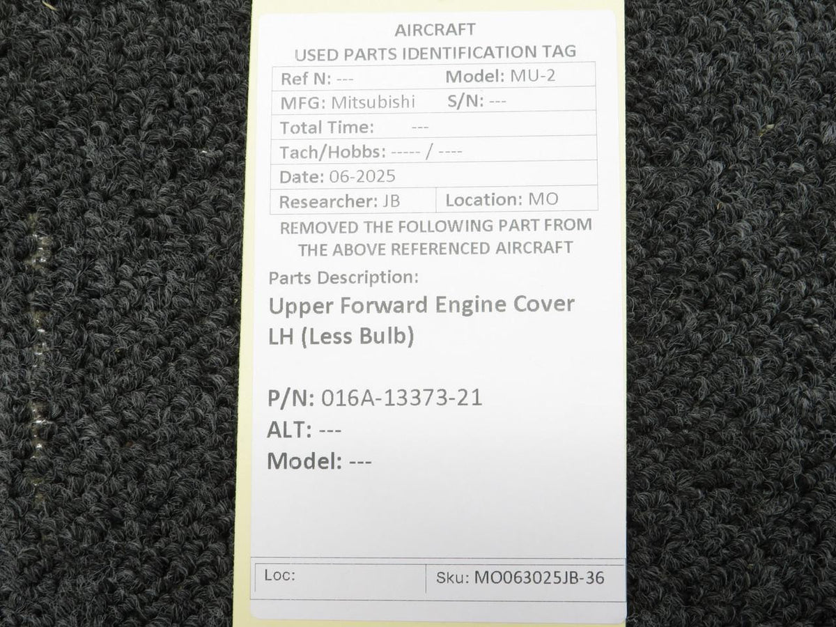 Mitsubishi 016A-13373-21 Mitsubishi MU-2 Upper Forward Engine Cover LH (Less Bulb)