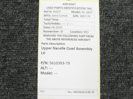 Aero Commander 5610393-79 Aero Commander 680T Upper Nacelle Cowl Assembly LH