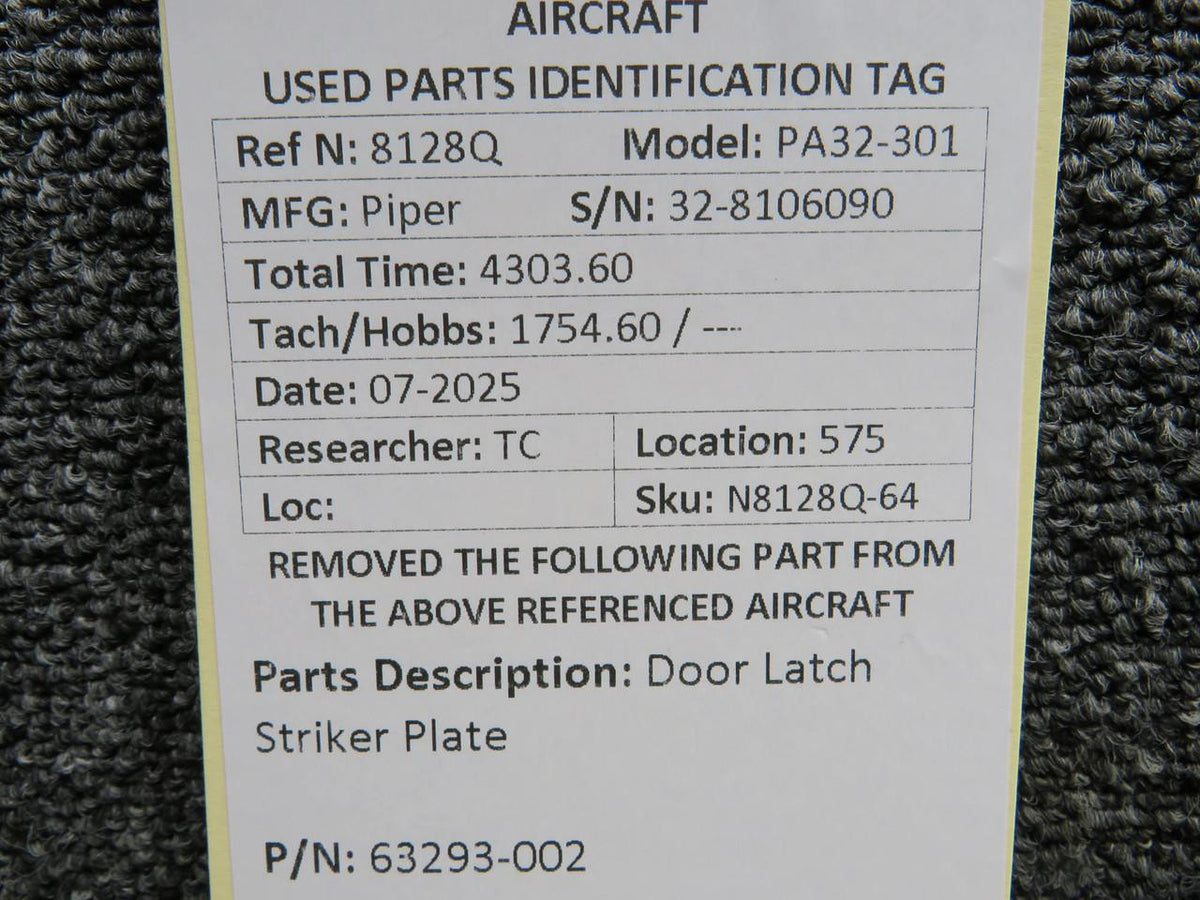 Piper Aircraft Parts 63293-002 Piper PA32-301 Door Latch Striker Plate