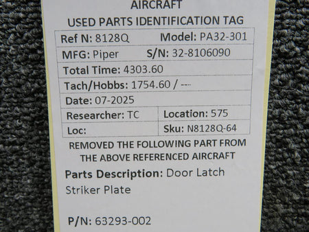 Piper Aircraft Parts 63293-002 Piper PA32-301 Door Latch Striker Plate