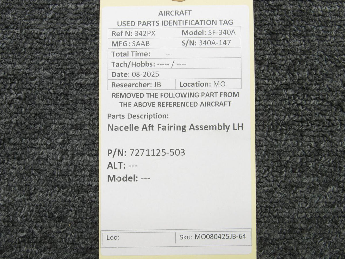 SAAB Aircraft Parts 7271125-503 SAAB 340A Nacelle Aft Fairing Assembly LH