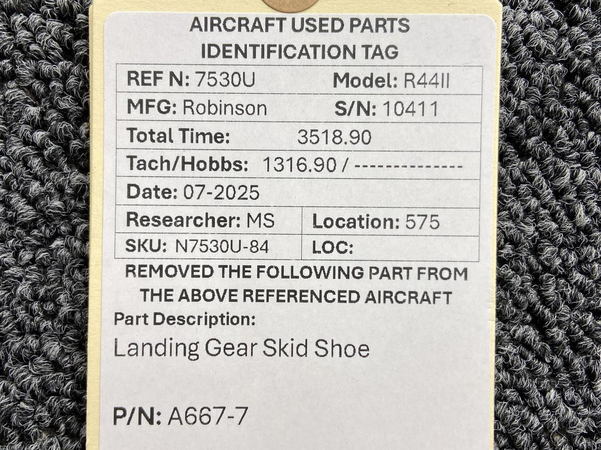 Robinson Helicopter & Airplane Parts A667-7 Robinson R44II Landing Gear Skid Shoe