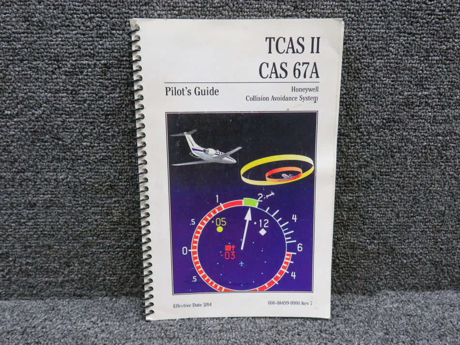 006-8499-0000 Honeywell 2004 TCAS II CAS 67A Pilot’s Guide