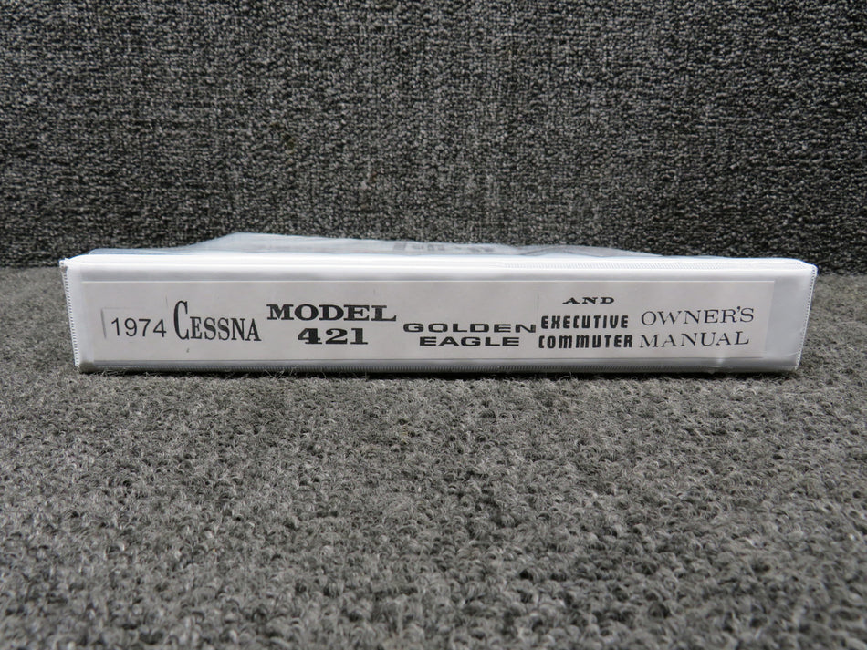 1974 Cessna 421 Golden Eagle and Executive Commuter Owner’s Manual
