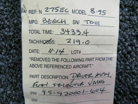 Beechcraft Beech B95 Drive Assy Fuel SelectorP/N 95-920001-604