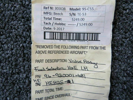 Beechcraft 96-920001-631 M/N HE825-1 Beech 95-C55 HandE Fuel Selector Valve Assy LH / RH