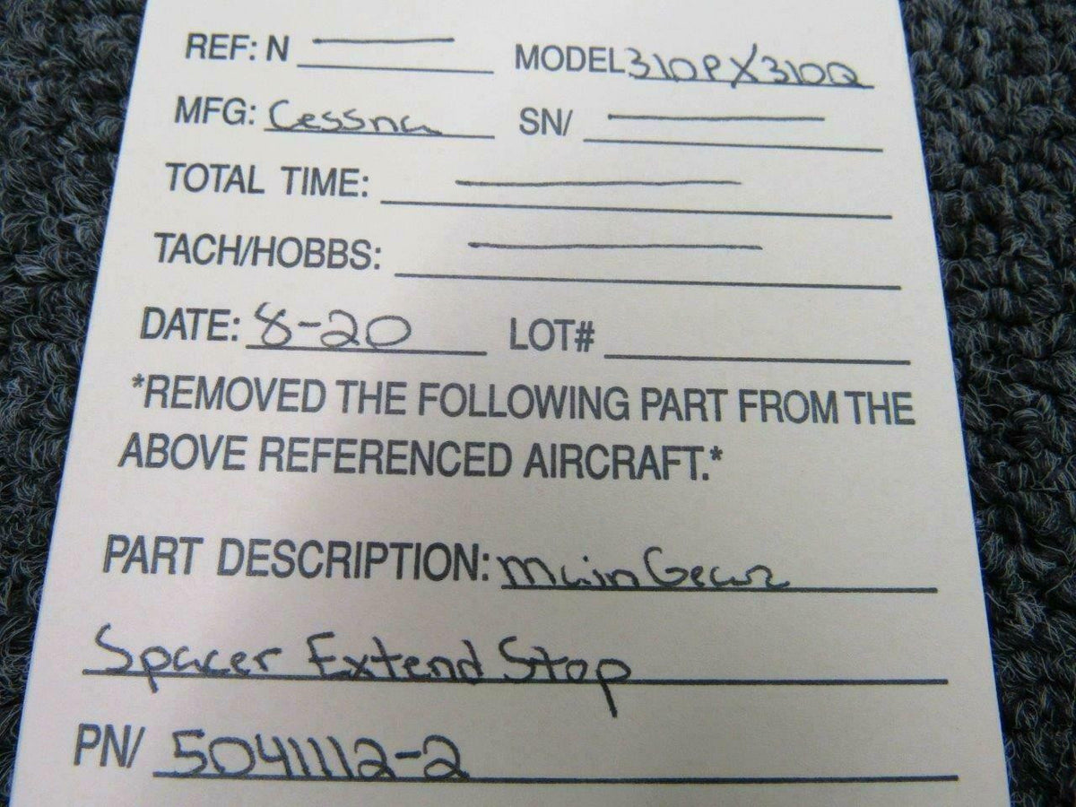 Cessna 5041112-2 Cessna 310P / 310Q Main Gear Spacer Extend Stop